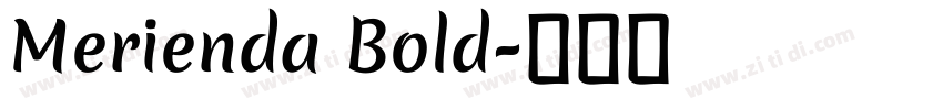 Merienda Bold字体转换
